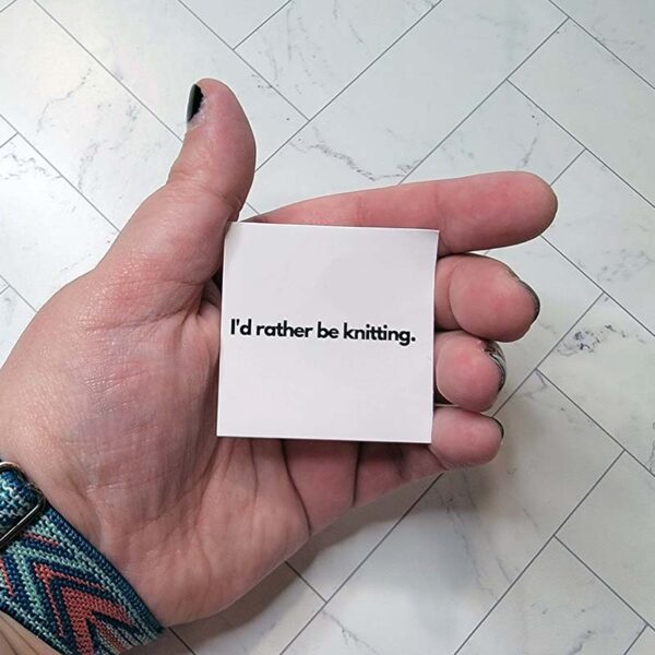 I'd Rather Be Knitting Matte Sticker