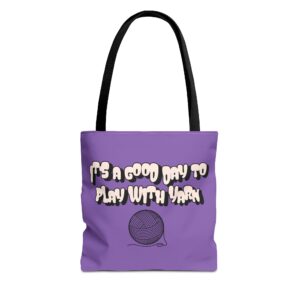 Good Day to Play With Yarn Tote Bag